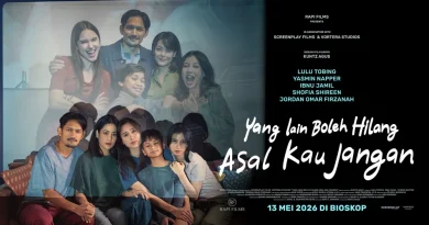 Takdir, Cinta, Kasih Sayang dan Saling Pengertian, Pesan dari Film “Yang Lain Boleh Hilang Asal Kau Jangan”