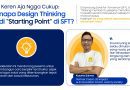 Bangun Inovasi yang Relevan di Era AI, Samsung Solve for Tomorrow 2026 Latih 2.600 Peserta dengan Design Thinking